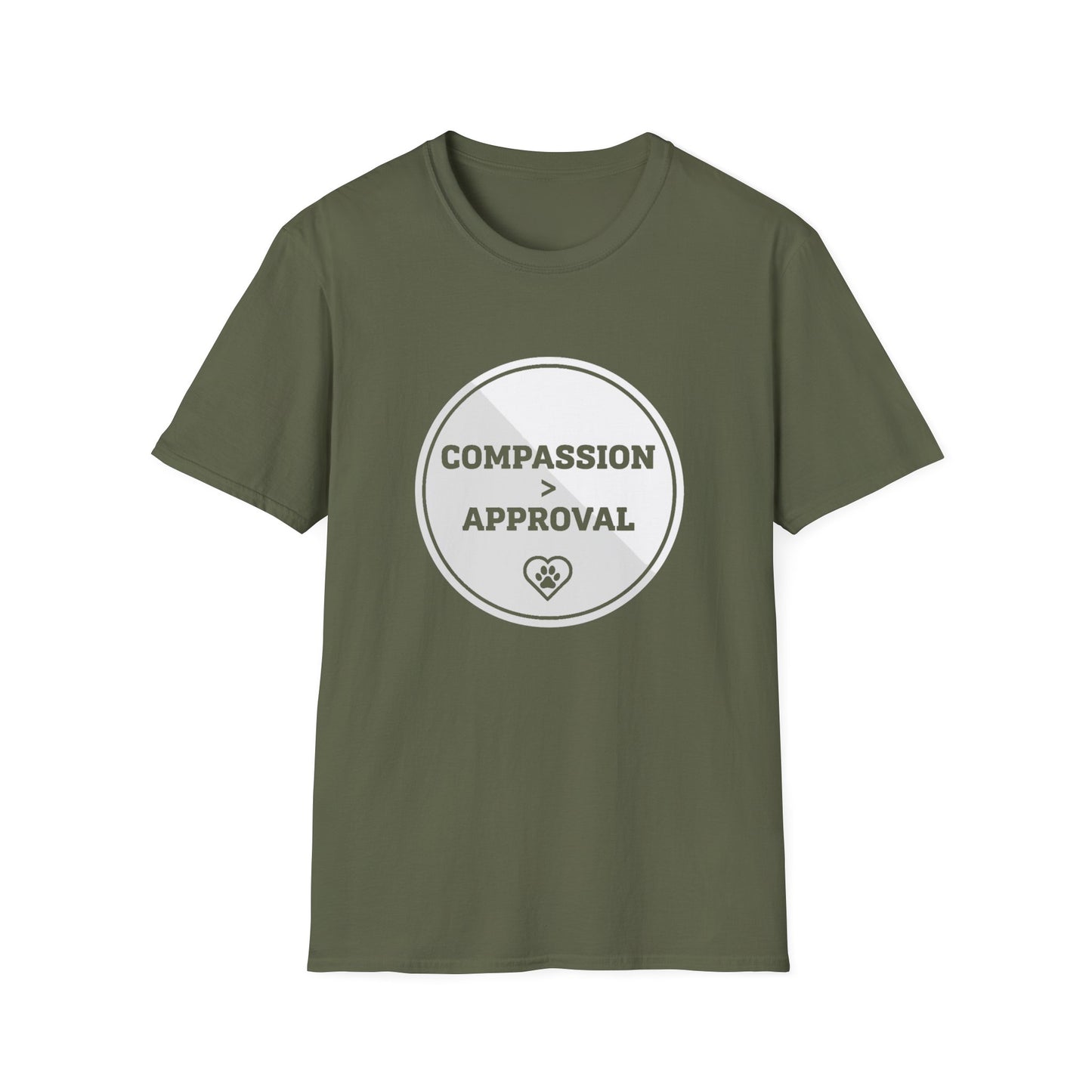 Compassion > Approval T-Shirt