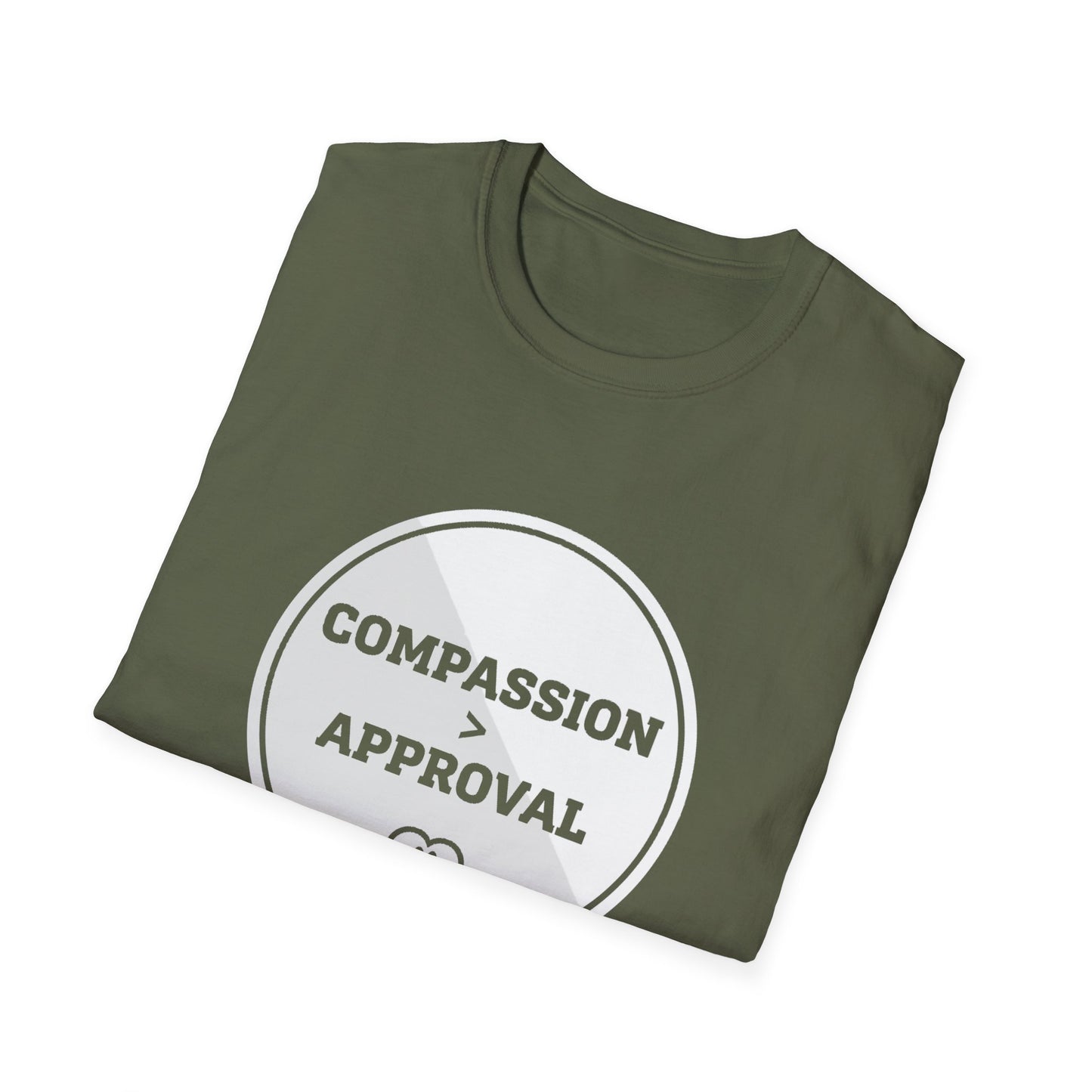 Compassion > Approval T-Shirt