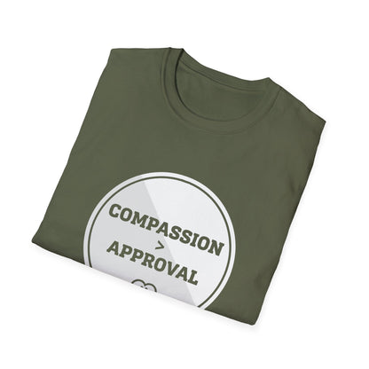 Compassion > Approval T-Shirt