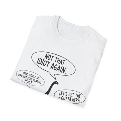 Where do you get your protein from? Dinosaurs T-Shirt