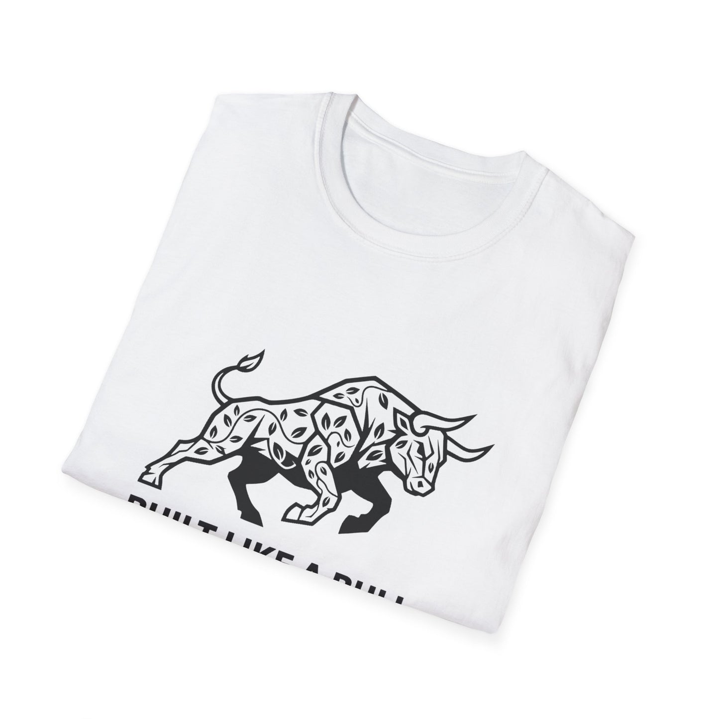 Built Like A Bull T-Shirt