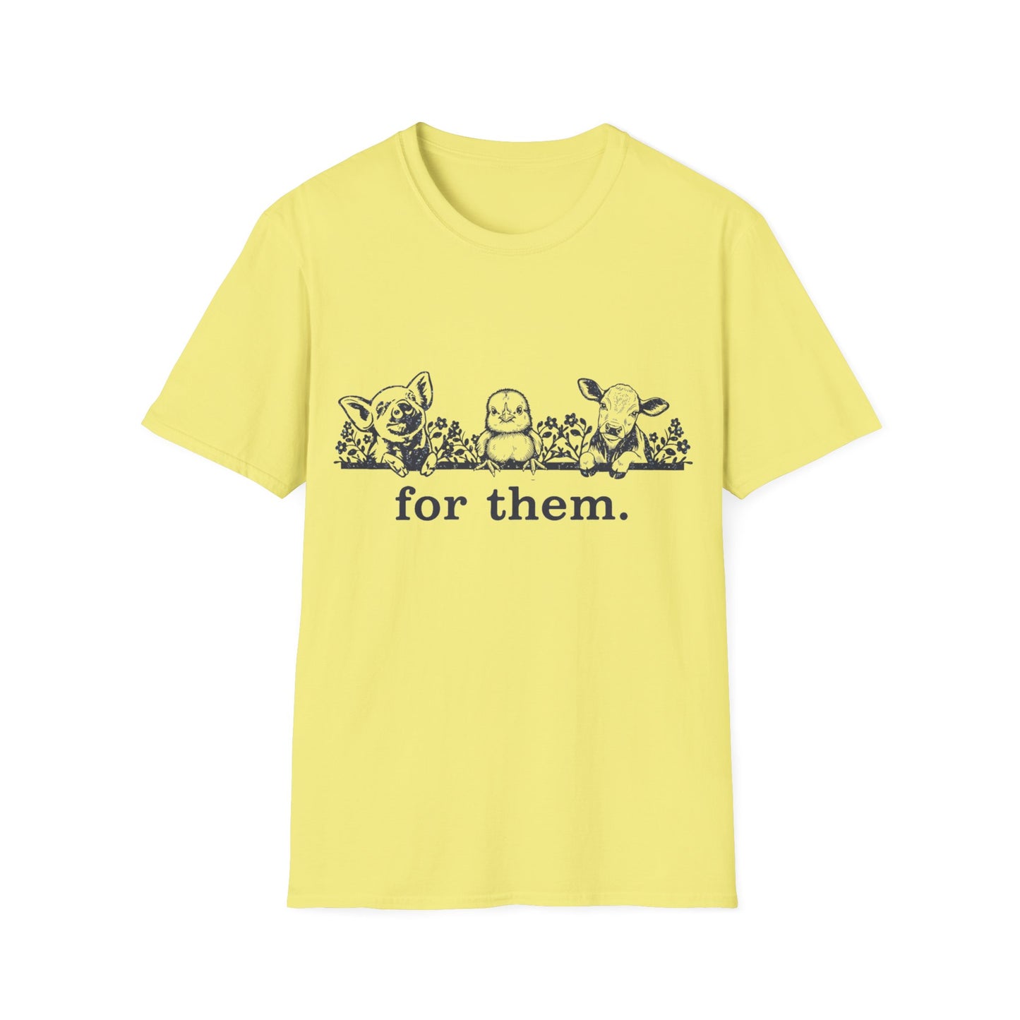 For Them. pig+chick+cow T-Shirt
