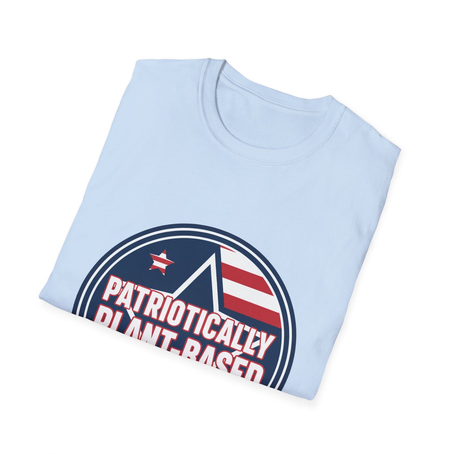 Patriotically Plant-Based T-Shirt