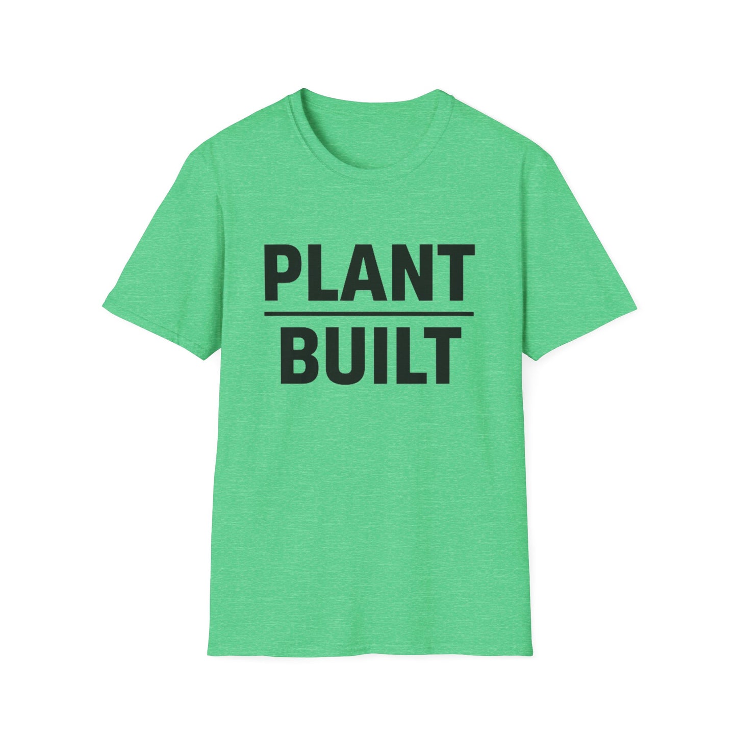 Plant Built T-Shirt