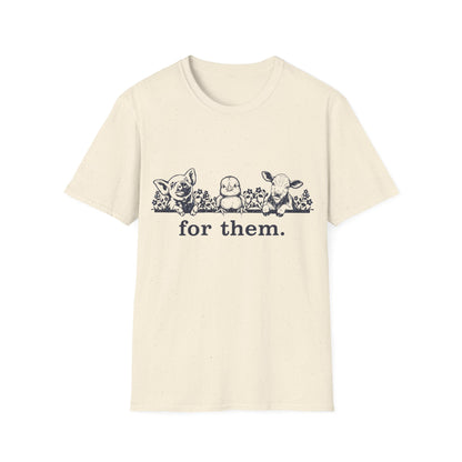 For Them. pig+chick+cow T-Shirt