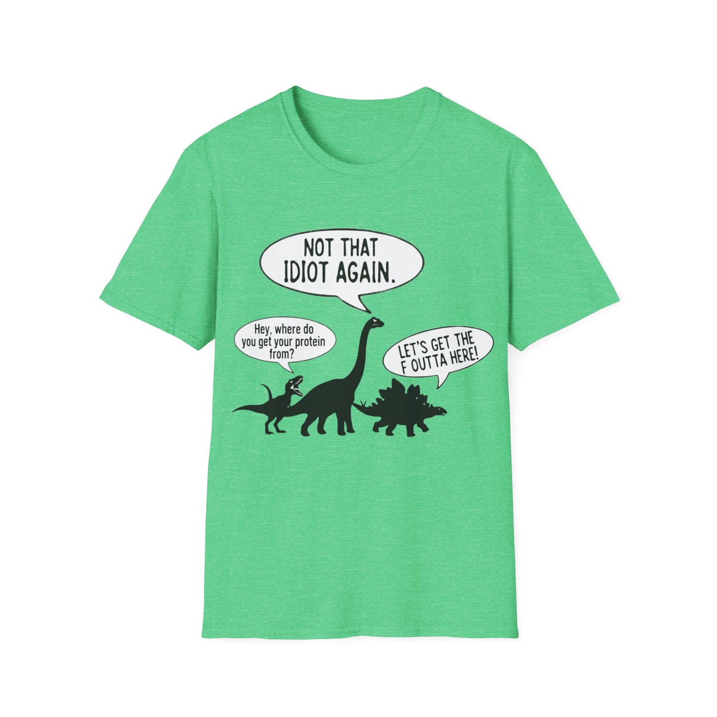 Where do you get your protein from? Dinosaurs T-Shirt