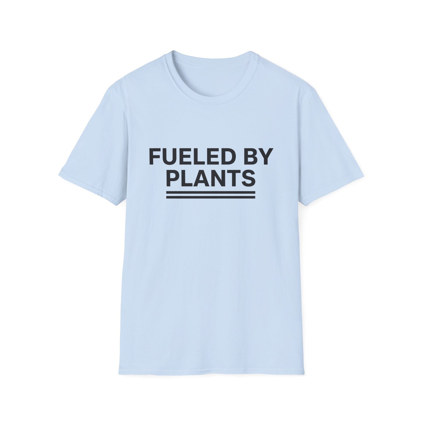 Fueled by plants T-Shirt