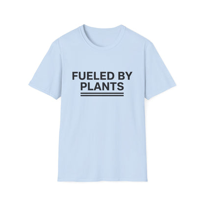 Fueled by plants T-Shirt