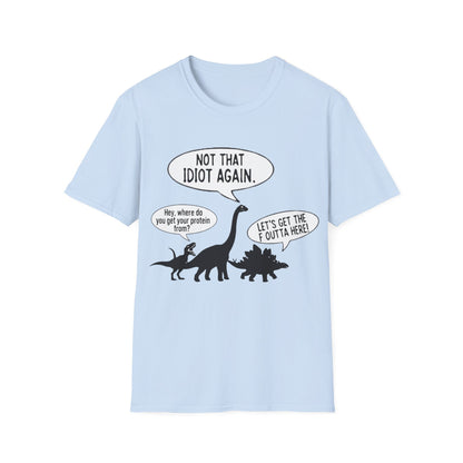 Where do you get your protein from? Dinosaurs T-Shirt