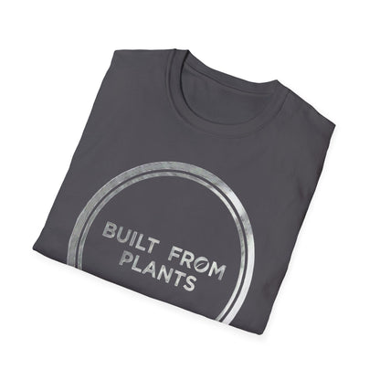 Built from plants T-Shirt