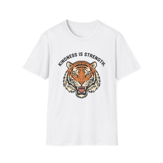 Kindness is Strength_Tiger T-Shirt