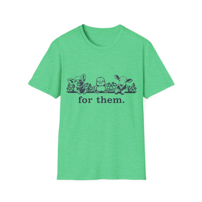 For Them. pig+chick+cow T-Shirt