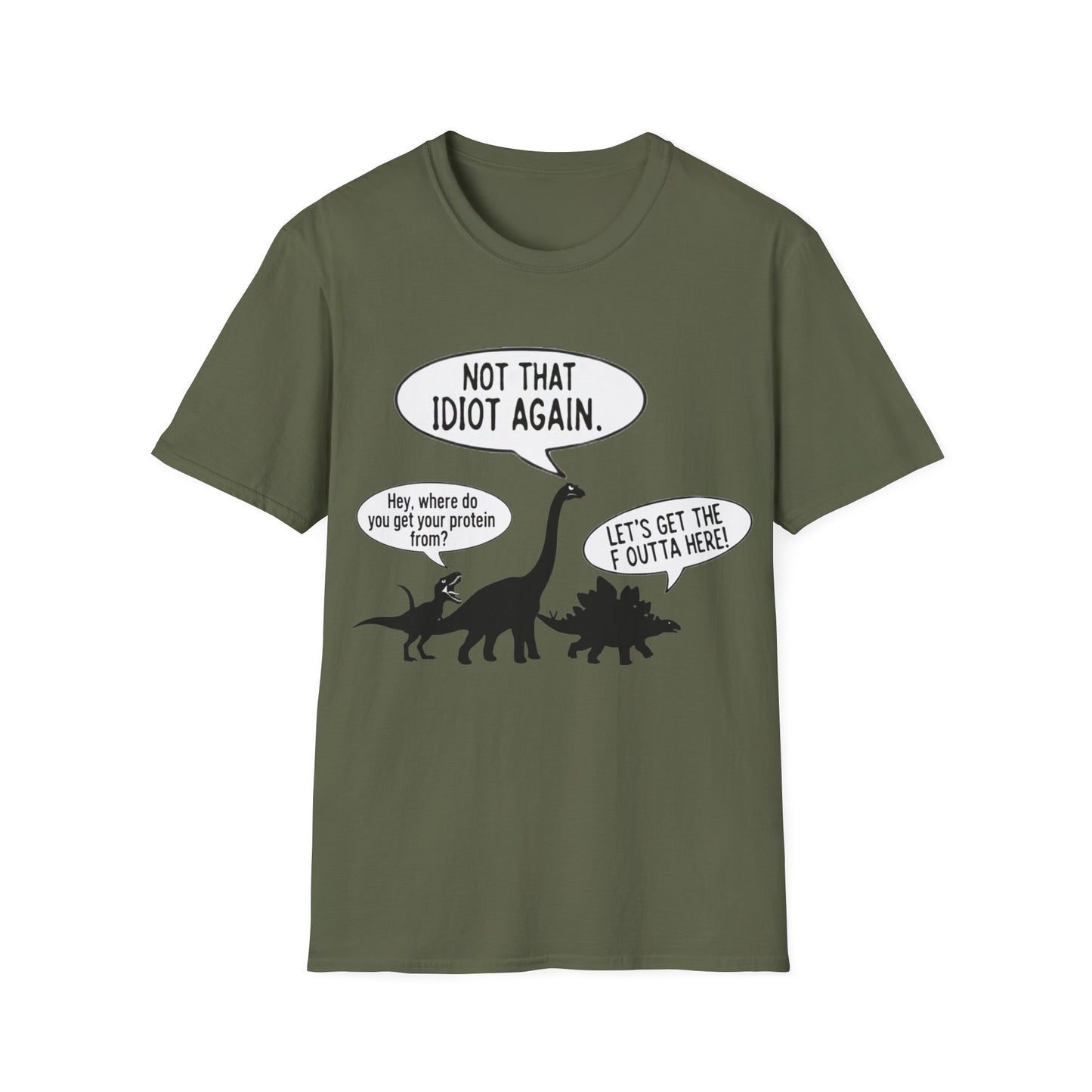 Where do you get your protein from? Dinosaurs T-Shirt