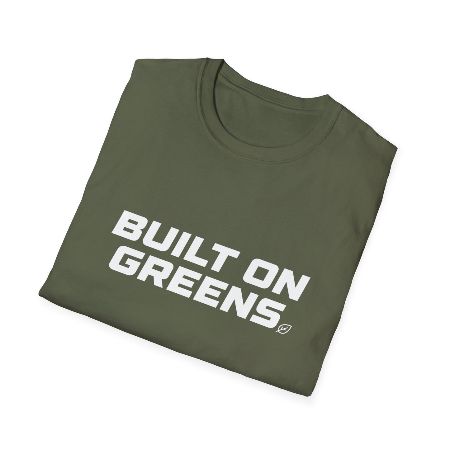 Built on Greens T-Shirt