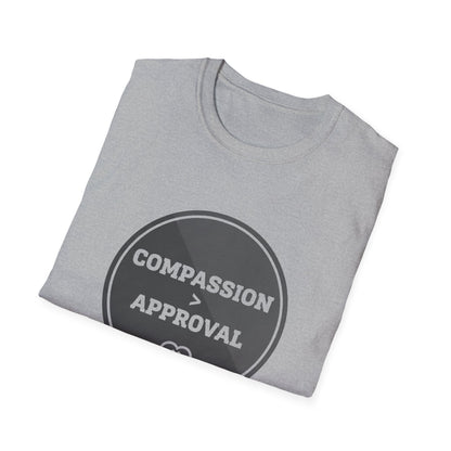Compassion > Approval T-Shirt