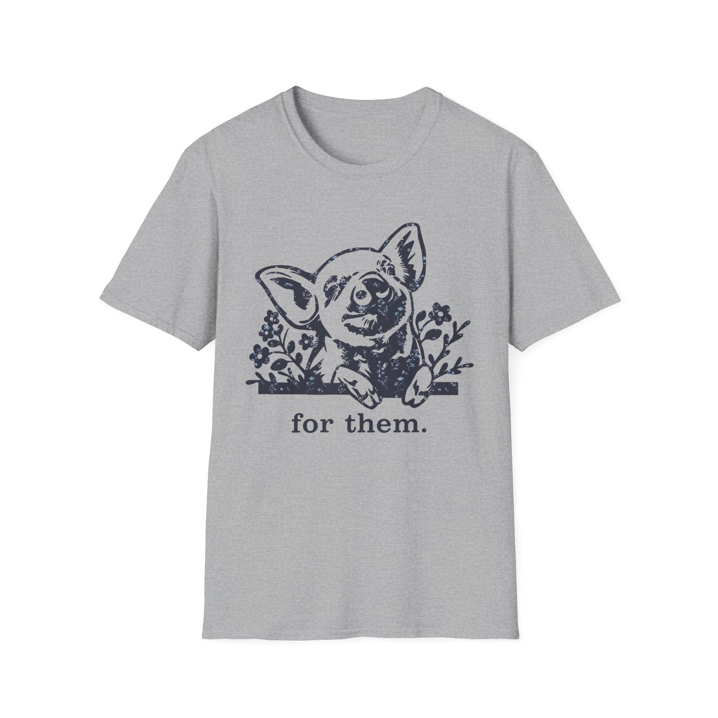 For Them. pig T-Shirt
