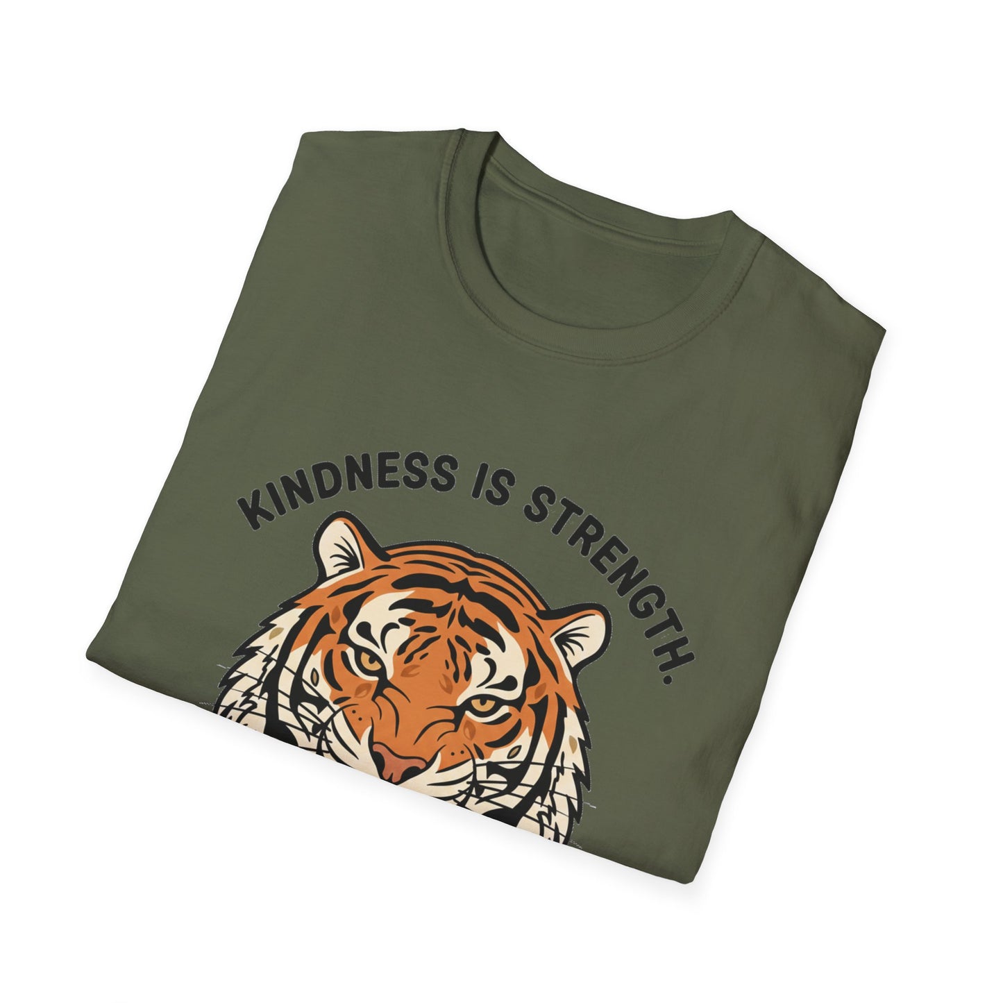 Kindness is Strength_Tiger T-Shirt